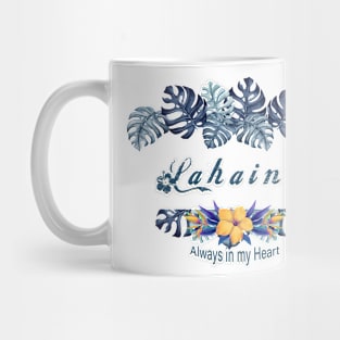 Lahaina Always in my Heart Mug